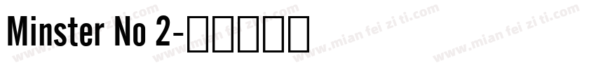 Minster No 2字体转换